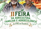 IFRO abre inscrições para expositores da II Feira da Agricultura Familiar e Agroecológica em Ji-Paraná