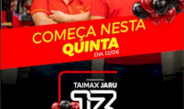 Rede Taí Max celebra 13 anos com mega promoção em Jaru, Ji-Paraná e Ouro Preto