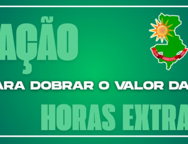 SINDSUL entra com ação para aumentar valor das horas extras de servidores municipais